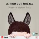[Spanish] - El niño con orejas Audiobook