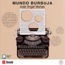 [Spanish] - Mundo Burbuja Audiobook