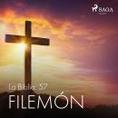 La Biblia: 57 Filemón Audiobook
