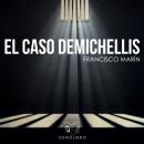 El caso De Michelis Audiobook