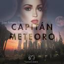 Capitán Meteoro Audiobook