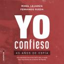 [Spanish] - Yo confieso Audiobook