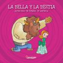 La bella y la bestia: Audiolibro en español de América Audiobook