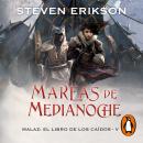 [Spanish] - Mareas de Medianoche (Malaz: El Libro de los Caídos 5) Audiobook