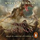 [Spanish] - Polvo de sueños (Malaz: El Libro de los Caídos 9) Audiobook