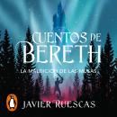 La maldición de las musas (Cuentos de Bereth 2), Javier Ruescas