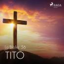 [Spanish] - La Biblia: 56 Tito Audiobook