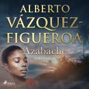 Azabache, Alberto Vázquez Figueroa