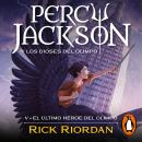 El último héroe del Olimpo (Percy Jackson y los dioses del Olimpo 5) Audiobook