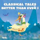 Classical Tales Better Than Ever (Parte 1): Inglés Audiobook