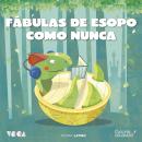 [Spanish] - Fábulas de Esopo Como Nunca: Latino Audiobook