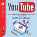 GuíaBurros: Youtube: Todo lo que necesitas saber sobre esta red social Audiobook