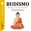 GuíaBurros: Budismo: Buda y su enseñanza Audiobook