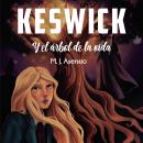 [Spanish] - Keswick y el árbol de la vida Audiobook