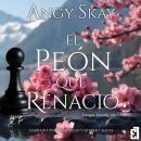 [Spanish] - El peón que renació Audiobook