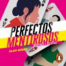 Perfectos mentirosos (Perfectos Mentirosos 1) Audiobook