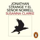 Jonathan Strange y el señor Norrell Audiobook