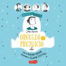 [Spanish] - INCREÍBLE AUSTEN. Orgullo y prejuicio Audiobook