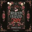 [Spanish] - El libro de los secretos vivientes (Fantasía juvenil) Audiobook