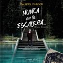 [Spanish] - Nunca en la escalera… (segunda parte de El caso Vermont) Audiobook