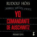 [Spanish] - Yo, comandante de Auschwitz Audiobook