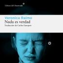[Spanish] - Nada es verdad Audiobook