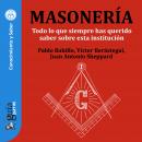 GuíaBurros: Masonería: Todo lo que siempre has querido saber sobre esta institución Audiobook