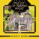 The Puzzle of Parham House: A 1920s Mystery Audiobook