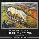 Death on the Night Train to Verona: A 1920s Mystery Audiobook