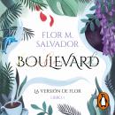 Boulevard (Libro 1): Edición revisada por la autora Audiobook