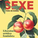 [Catalan] - Sexe fora de norma (en català): Literatura eròtica no convencional Audiobook