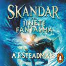 [Spanish] - Skandar y el jinete fantasma (Skandar 2) Audiobook