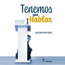 [Spanish] - Tenemos que hablar Audiobook