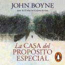 [Spanish] - La casa del propósito especial Audiobook
