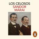 [Spanish] - Los celosos (Ciclo de los Garren 2) Audiobook