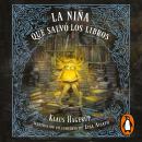[Spanish] - La niña que salvó los libros Audiobook