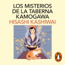 [Spanish] - Los misterios de la taberna Kamogawa 1 Audiobook