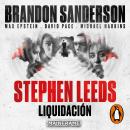 [Spanish] - Stephen Leeds: Liquidación (LEGIÓN): Una historia de Legión Audiobook
