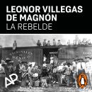 [Spanish] - La rebelde Audiobook