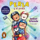 [Spanish] - Perla y el pirata (Perla, la súper perrita) Audiobook