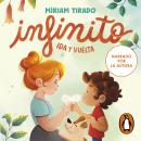 [Spanish] - Infinito. Ida y vuelta Audiobook
