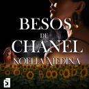 [Spanish] - Besos de Chanel Audiobook