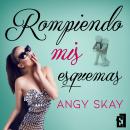 [Spanish] - Rompiendo mis esquemas Audiobook
