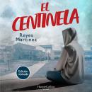 [Spanish] - El Centinela Audiobook