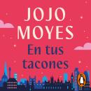[Spanish] - En tus tacones Audiobook
