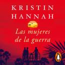 [Spanish] - Las mujeres de la guerra Audiobook