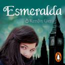[Spanish] - Esmeralda (Rubí 3) Audiobook