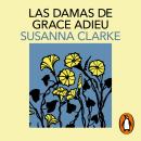 [Spanish] - Las damas de Grace Adieu Audiobook