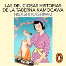 [Spanish] - Las deliciosas historias de la taberna Kamogawa (Taberna Kamogawa 2) Audiobook