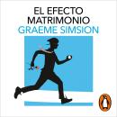 [Spanish] - El efecto matrimonio (Don Tillman 2) Audiobook
